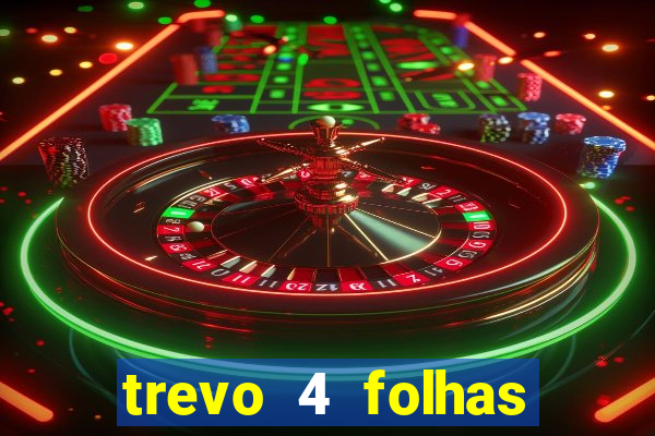 trevo 4 folhas significado espiritual